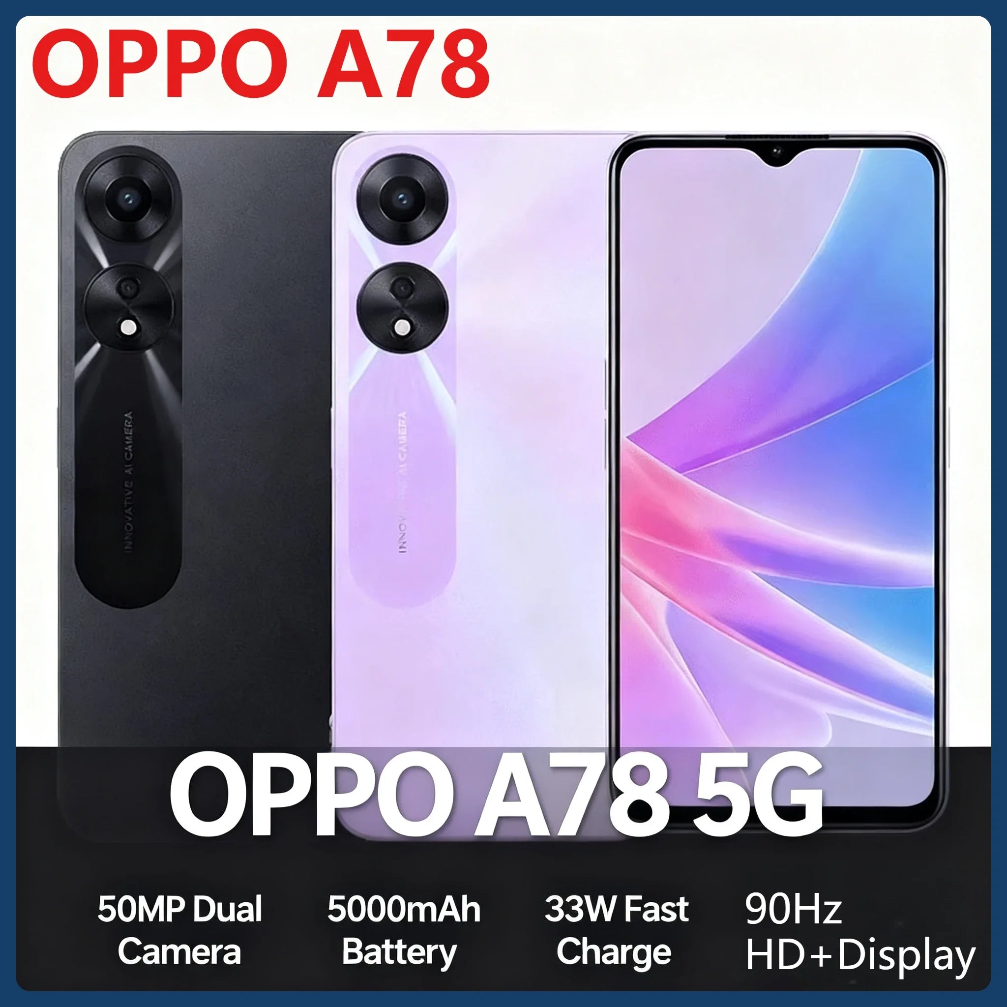 OPPO A78  Mobile Phone 5000mAh Long-Lasting Battery 33W Quick Charge 50MP Main Camera 90Hz HD+ Display Fingerprint & Face Unlock